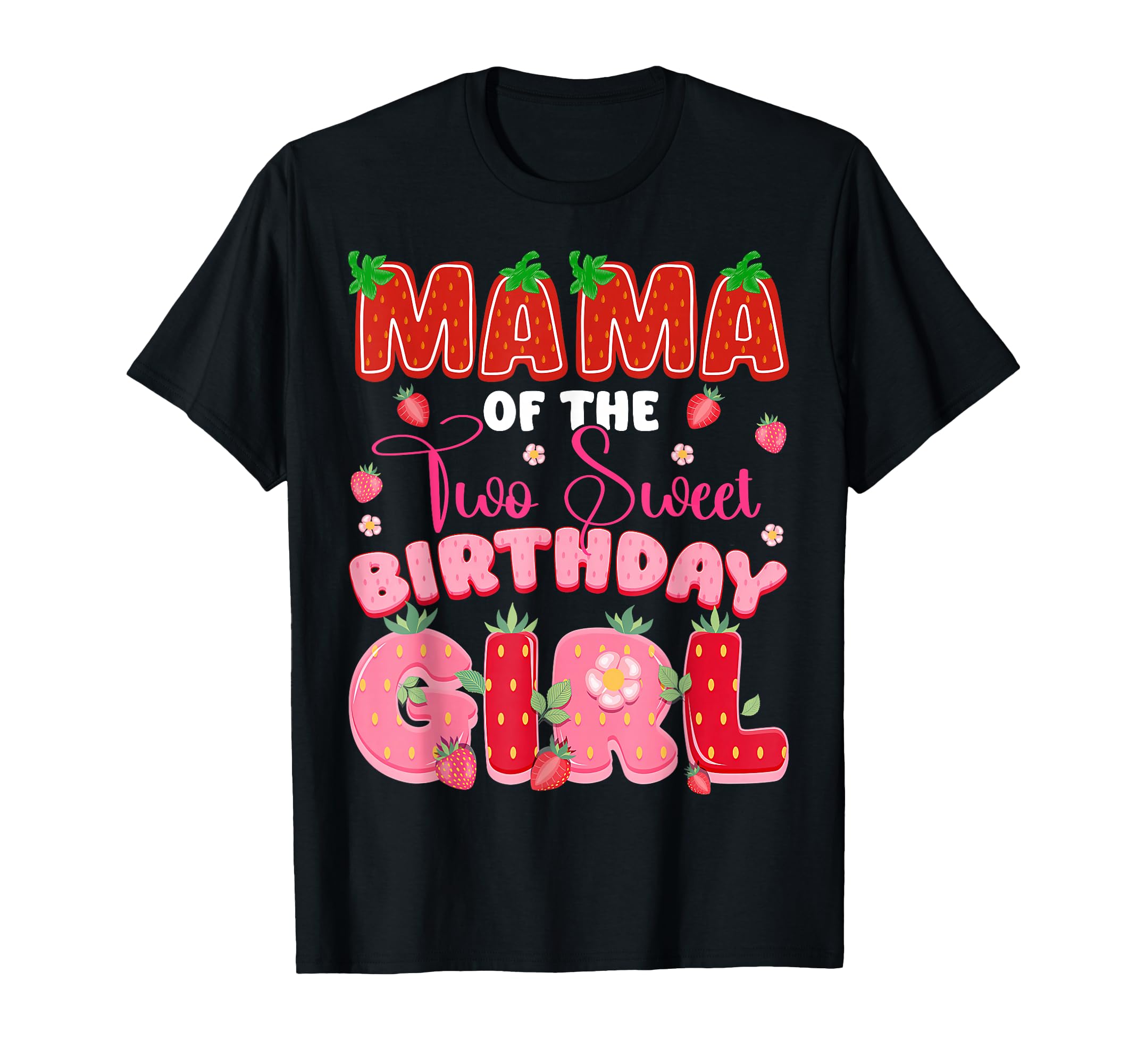 Mama Two Sweet 2Nd Birthday T-Shirt - Aesthetic Graphic for Adults - T-Shirt, Sweatshirt, Hoodie