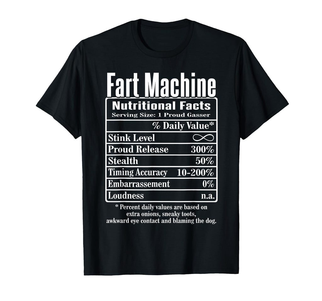 Nutrion Facts Fart Machine Dad Jokes T-Shirt - Aesthetic Graphic Unisex - T-Shirt, Sweatshirt, Hoodie