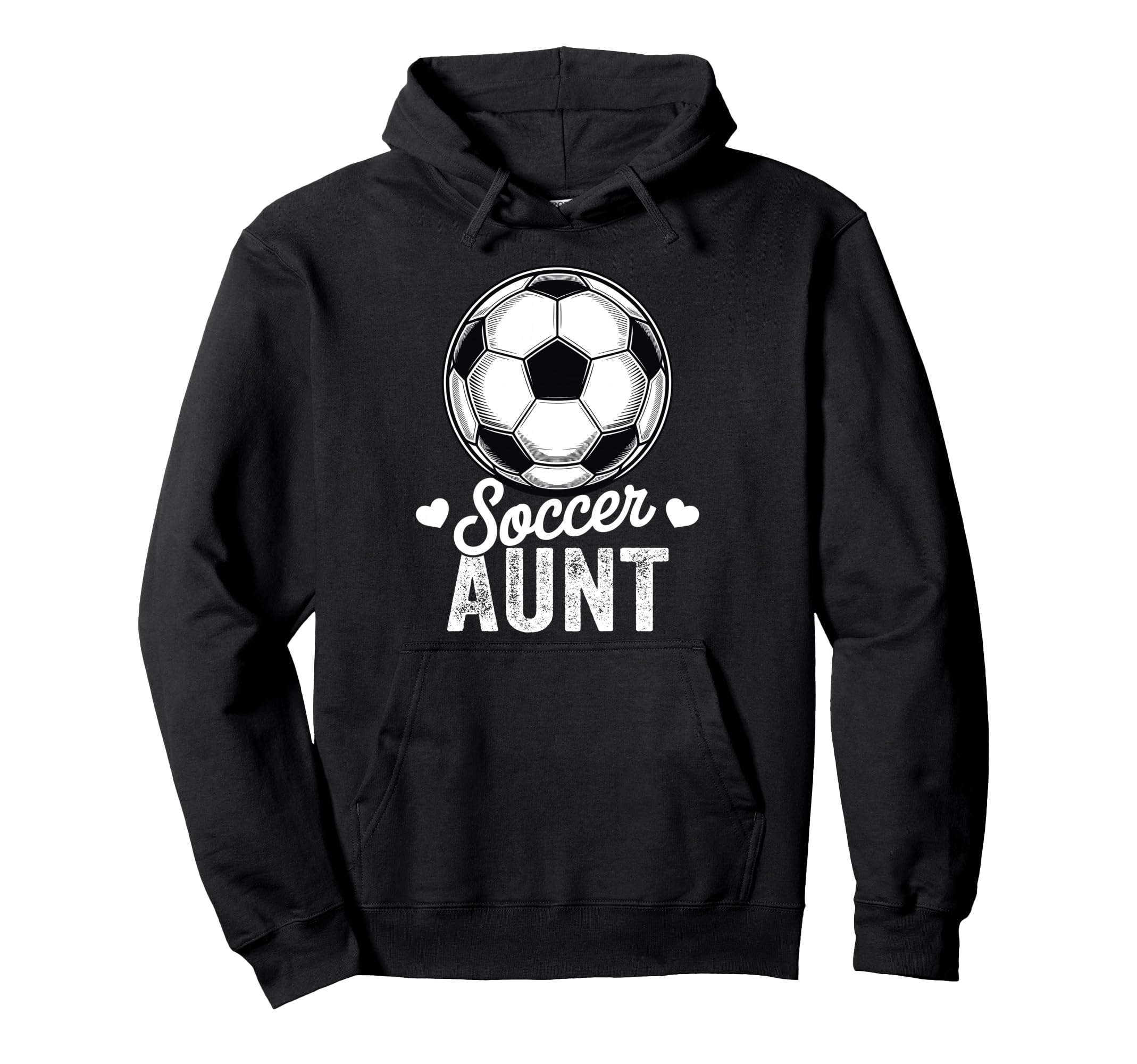 Funny Soccer Aunt Mothers Day Hoodie - Trendy Graphic Unisex - T-Shirt, Sweatshirt, Hoodie