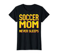 Soccer Mom Never Sleeps Funny T-Shirt - Aesthetic Graphic for Adults - T-Shirt, Sweatshirt, Hoodie