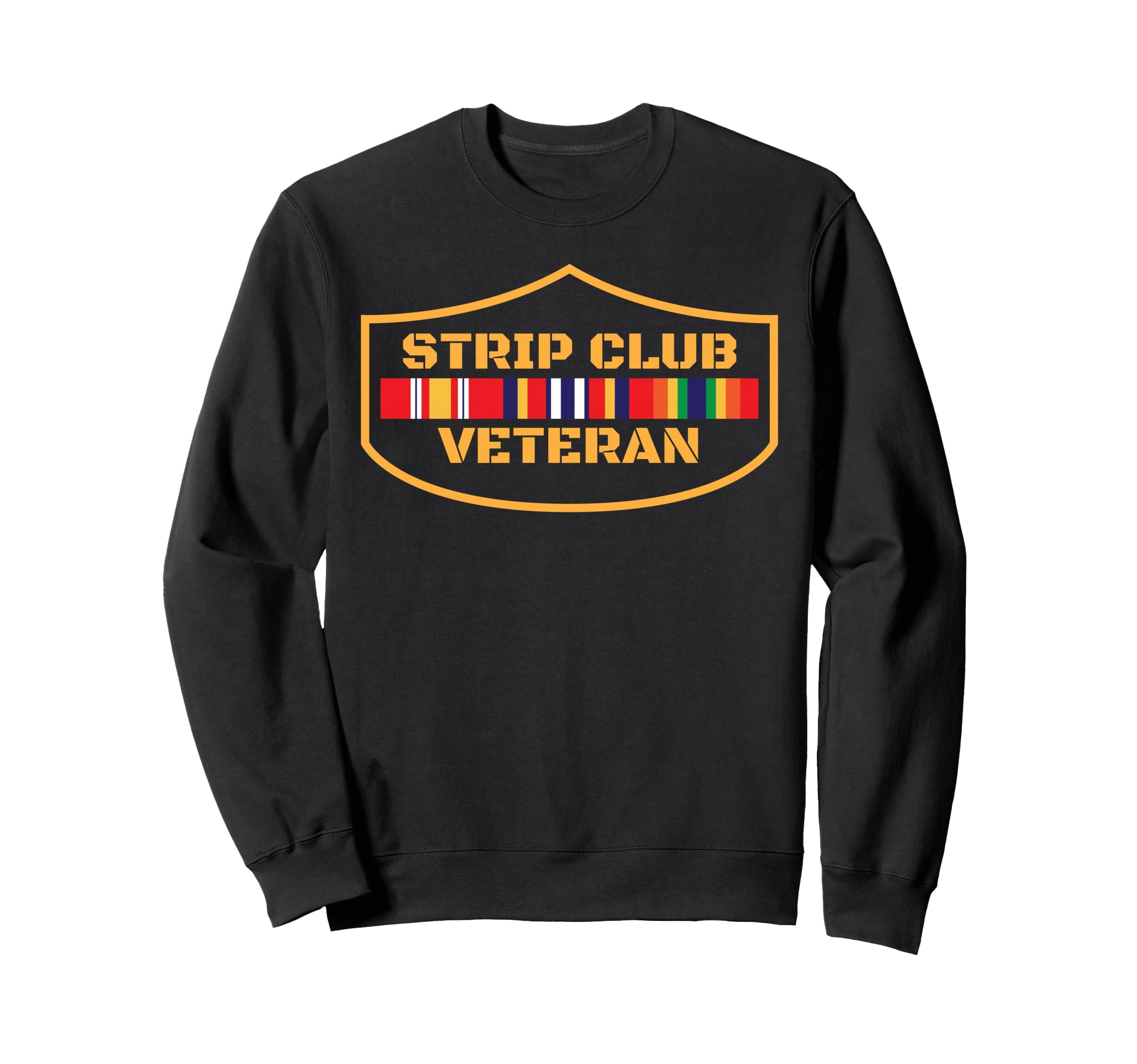 Veteran Shirts Strip Club Funny Tees Sweatshirt - Minimalist Print Unisex - T-Shirt, Sweatshirt, Hoodie