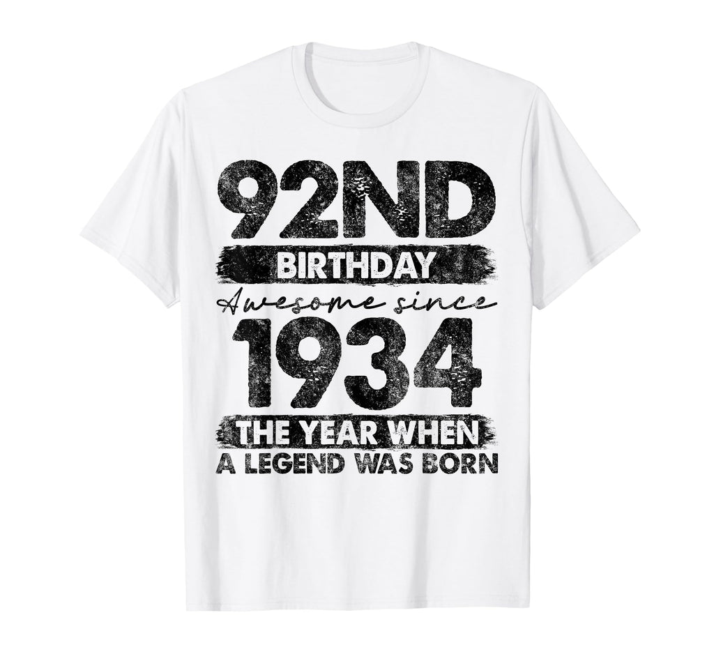 92 Year Old Gifts 1934 92Nd Birthday T-Shirt - Fun Novelty Design Men Women - T-Shirt, Sweatshirt, Hoodie