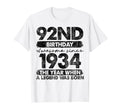 92 Year Old Gifts 1934 92Nd Birthday T-Shirt - Fun Novelty Design Men Women - T-Shirt, Sweatshirt, Hoodie