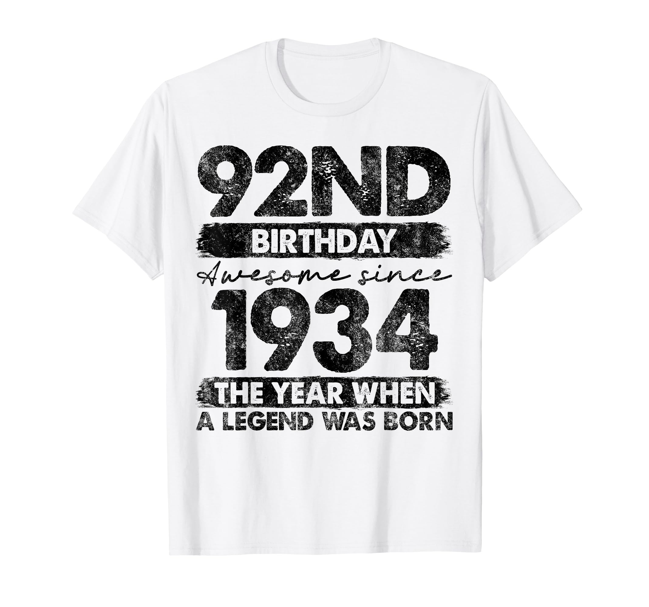 92 Year Old Gifts 1934 92Nd Birthday T-Shirt - Fun Novelty Design Men Women - T-Shirt, Sweatshirt, Hoodie