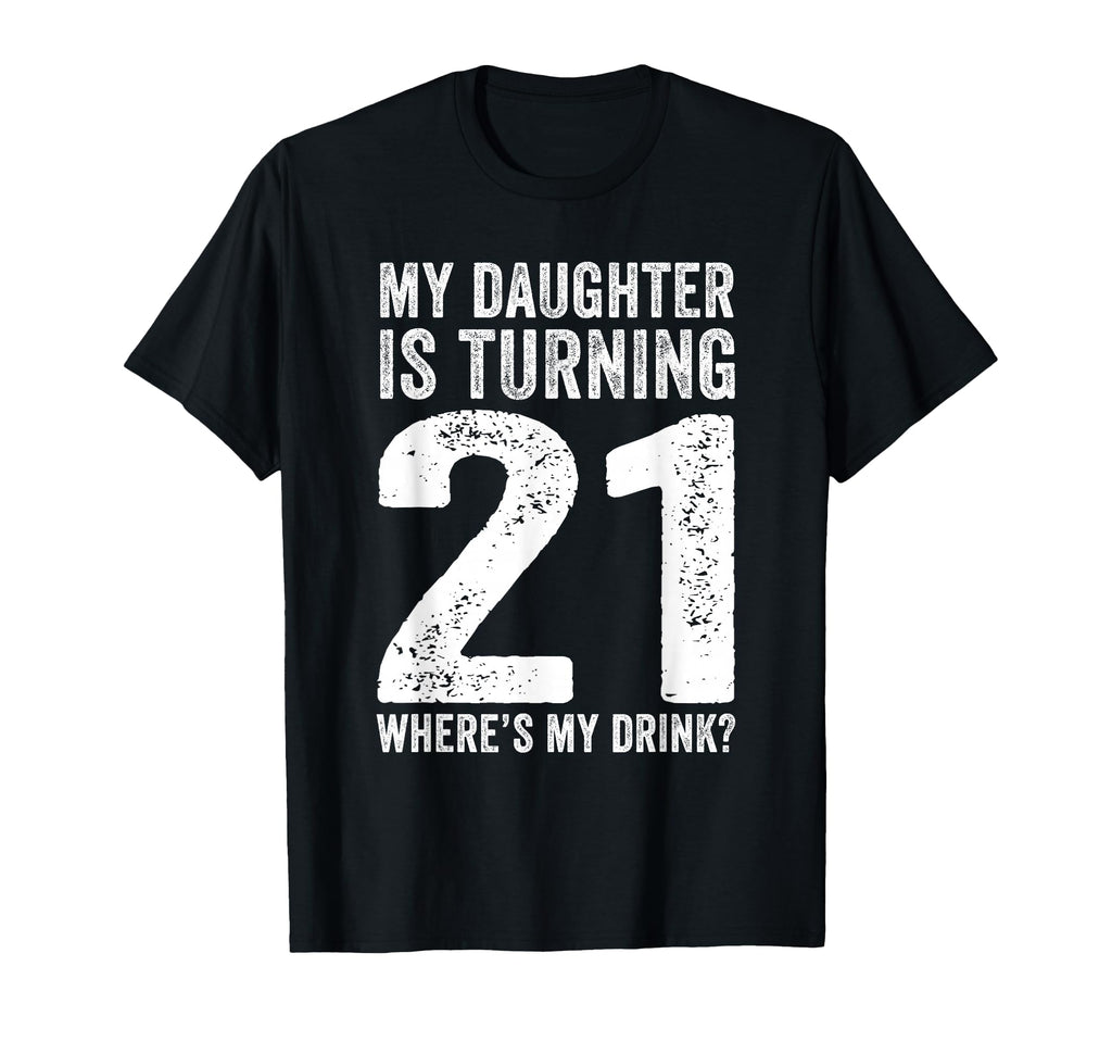 21St Birthday Dad Mom 21 Year Old T-Shirt - Aesthetic Graphic for Adults - T-Shirt, Sweatshirt, Hoodie