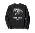 Papa Bear Dad Sweatshirt - Novelty Apparel for Adults - T-Shirt, Sweatshirt, Hoodie