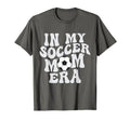 Groovy My Soccer Mom Era T-Shirt - Novelty Apparel Unisex - T-Shirt, Sweatshirt, Hoodie