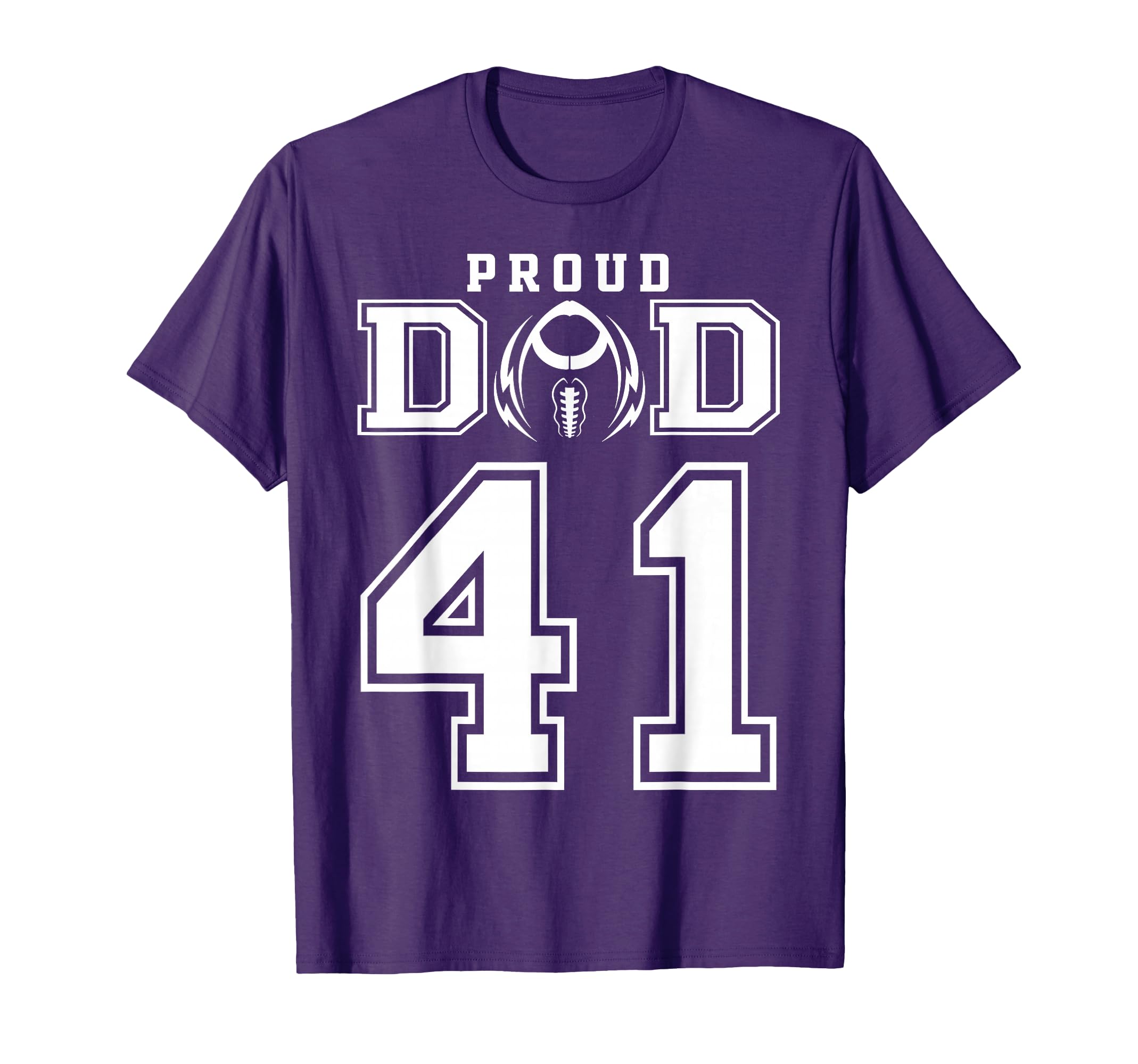 Custom Proud Football Dad Number 41 T-Shirt - Casual Everyday Wear Unisex - T-Shirt, Sweatshirt, Hoodie