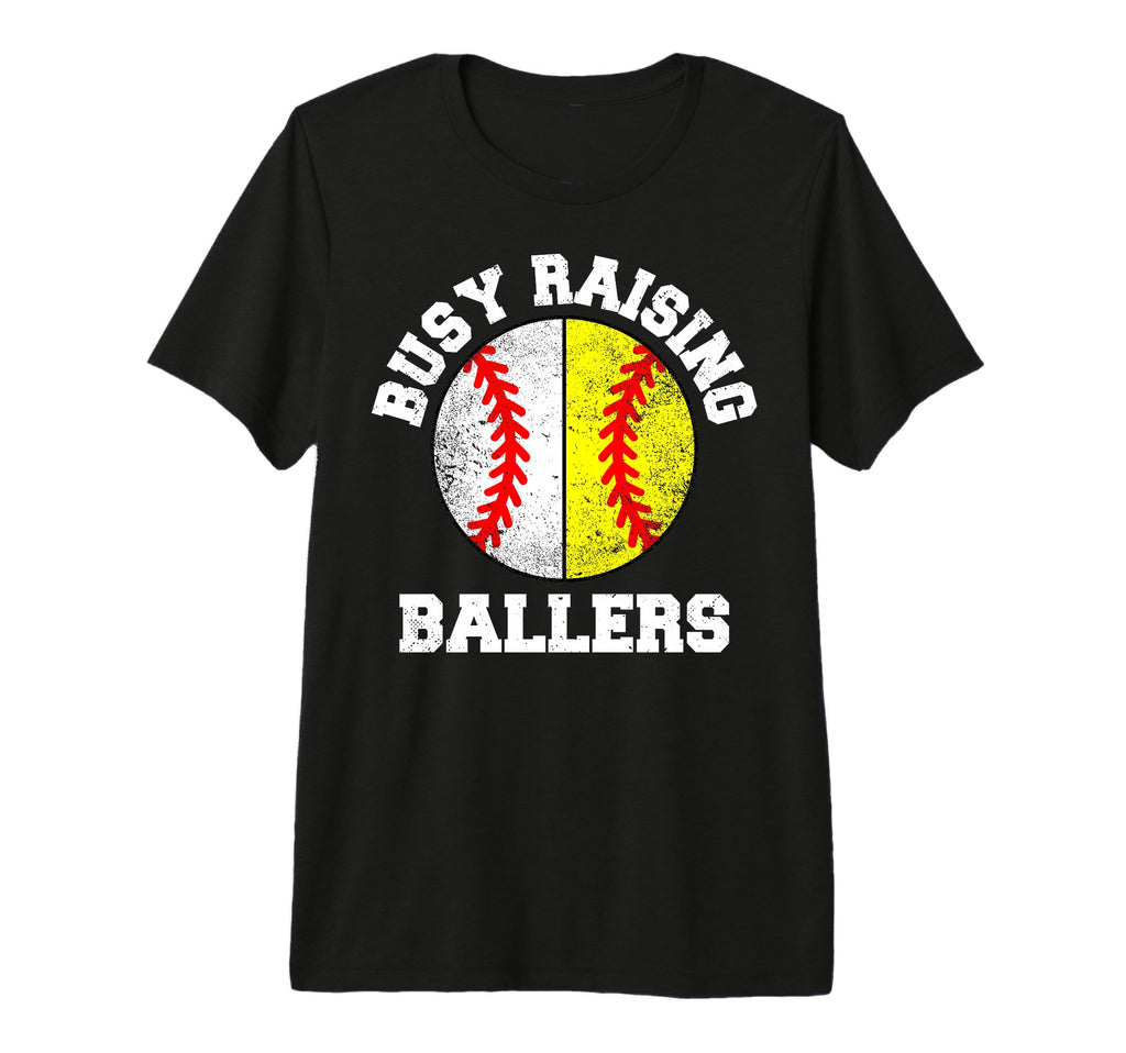 Busy Raising Ballers Funny Baseball T-Shirt - Streetwear Style Unisex - T-Shirt, Sweatshirt, Hoodie