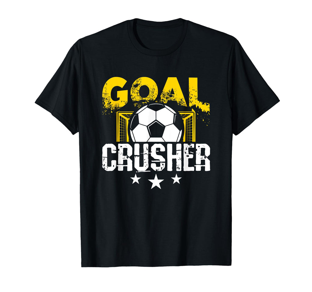 Goal Crusher Soccer Soccer Player T-Shirt - Fun Novelty Design for Adults - T-Shirt, Sweatshirt, Hoodie