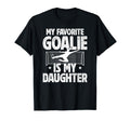 My Daughter Soccer Goalie Dad Soccer T-Shirt - Custom Art Print Unisex - T-Shirt, Sweatshirt, Hoodie