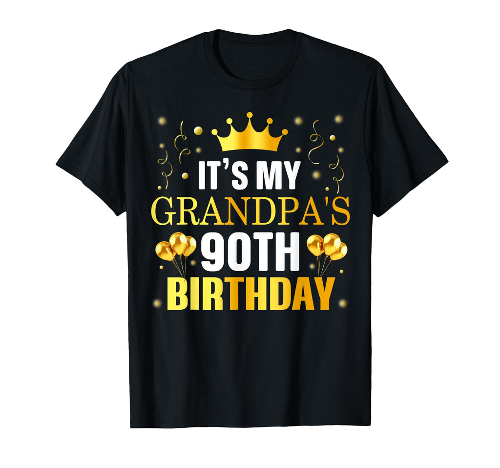Its My Grandpas 90Th Birthday Happy T-Shirt - Unique Graphic Unisex - T-Shirt, Sweatshirt, Hoodie