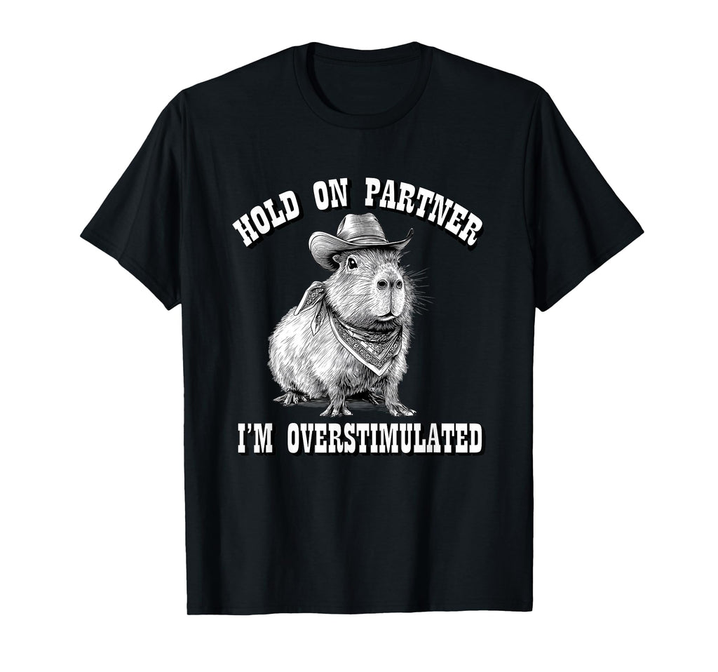 Funny Adhd Western Howdy Partner T-Shirt - Novelty Apparel Men Women - T-Shirt, Sweatshirt, Hoodie