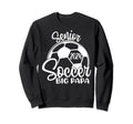 Senior Soccer Big Papa 2024 Class Sweatshirt - Custom Art Print for Adults - T-Shirt, Sweatshirt, Hoodie