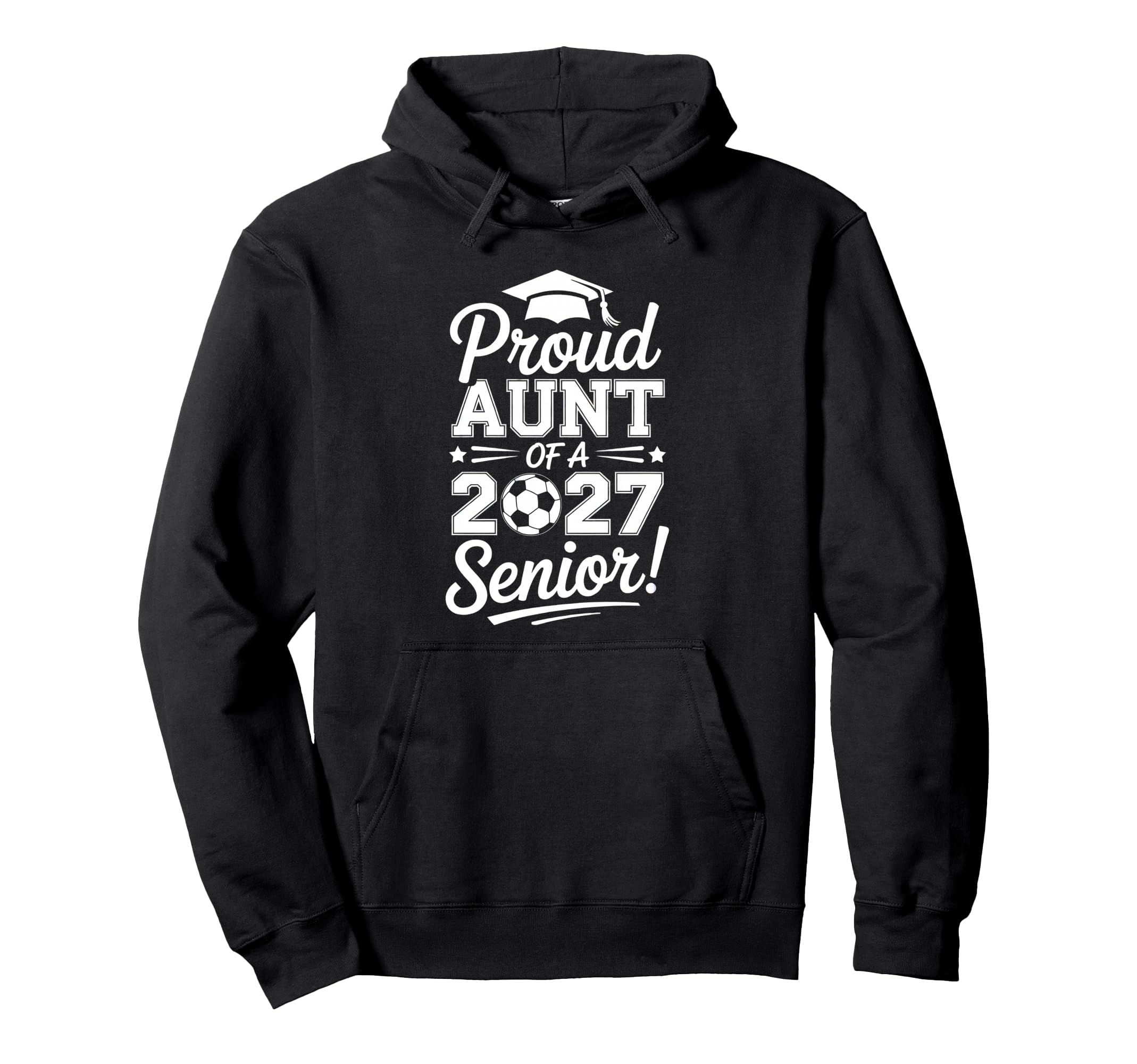 Proud Aunt 2026 Senior Soccer Graduate Hoodie - Minimalist Print Unisex - T-Shirt, Sweatshirt, Hoodie