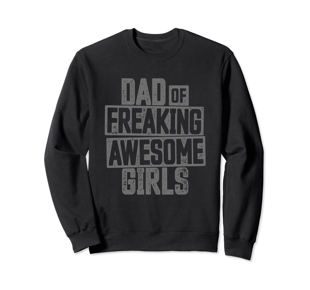 Dad Freaking Awesome Distressed Dad Sweatshirt - Minimalist Print Unisex - T-Shirt, Sweatshirt, Hoodie
