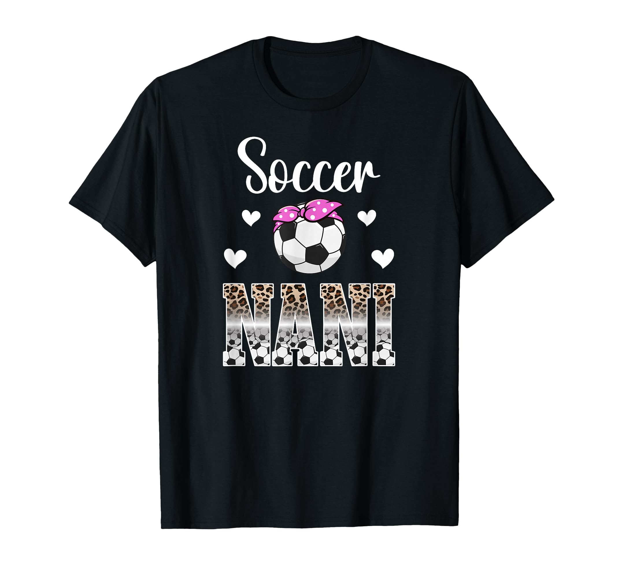 Soccer Nani Leopard Grandma Nani T-Shirt - Custom Art Print for Adults - T-Shirt, Sweatshirt, Hoodie