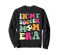 My Soccer Mom Era Team Ball Gift Sweatshirt - Unique Graphic for Adults - T-Shirt, Sweatshirt, Hoodie