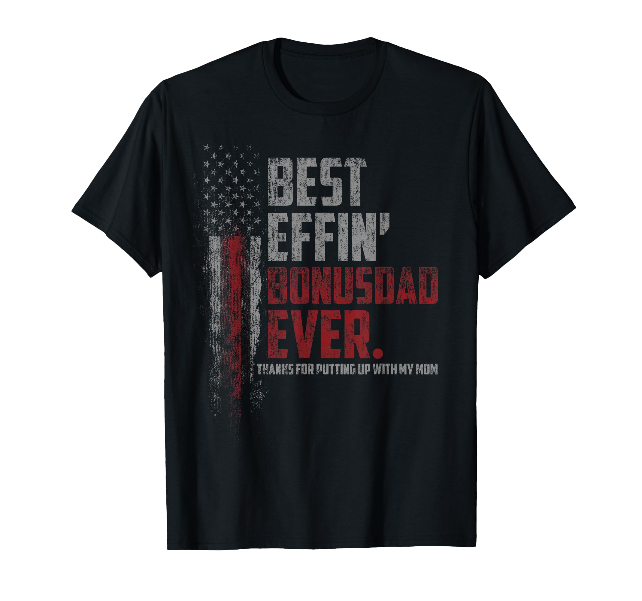 Best Effin Bonus Dad Ever Daddy Gun T-Shirt - Custom Art Print Men Women - T-Shirt, Sweatshirt, Hoodie