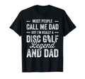 People Call Me Dad But Im Really T-Shirt - Streetwear Style for Adults - T-Shirt, Sweatshirt, Hoodie