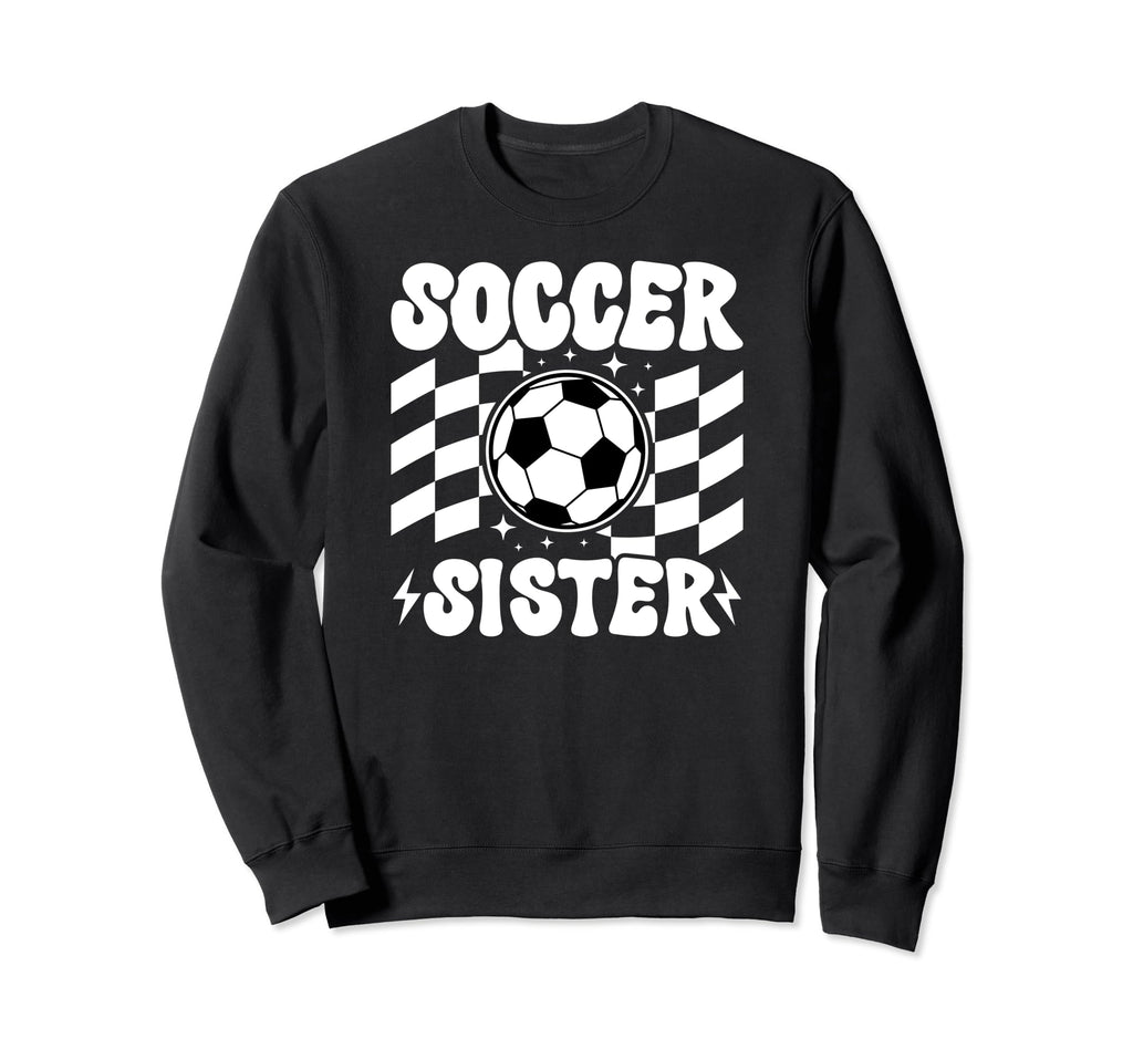 Soccer Sister Soccer Player Groovy Sweatshirt - Custom Art Print Unisex - T-Shirt, Sweatshirt, Hoodie