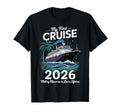My First Cruise 2026 Family T-Shirt - Fun Novelty Design Men Women - T-Shirt, Sweatshirt, Hoodie