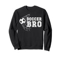 Soccer Bro Soccer Players Brother Sweatshirt - Streetwear Style Men Women - T-Shirt, Sweatshirt, Hoodie