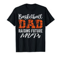 Dad Basketball Basketball Dad Raising T-Shirt - Trendy Graphic Unisex - T-Shirt, Sweatshirt, Hoodie