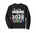 Proud Grandma 2026 Kindergarten Sweatshirt - Trendy Graphic for Adults - T-Shirt, Sweatshirt, Hoodie