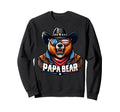 Papa Bear Gifts Funny Birthday Sweatshirt - Fun Novelty Design for Adults - T-Shirt, Sweatshirt, Hoodie