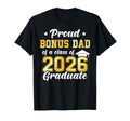 Proud Bonus Dad Class 2026 Graduate T-Shirt - Unique Graphic for Adults - T-Shirt, Sweatshirt, Hoodie