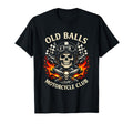 Old Balls Motorcycle Club Funny Skull T-Shirt - Streetwear Style Unisex - T-Shirt, Sweatshirt, Hoodie