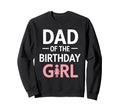 Dad Birthday Sweatshirt - Novelty Apparel Men Women - T-Shirt, Sweatshirt, Hoodie