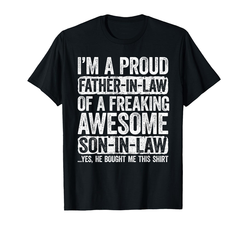 Im Proud Father Law Son Law Fathers Day T-Shirt - Graphic Print for Adults - T-Shirt, Sweatshirt, Hoodie