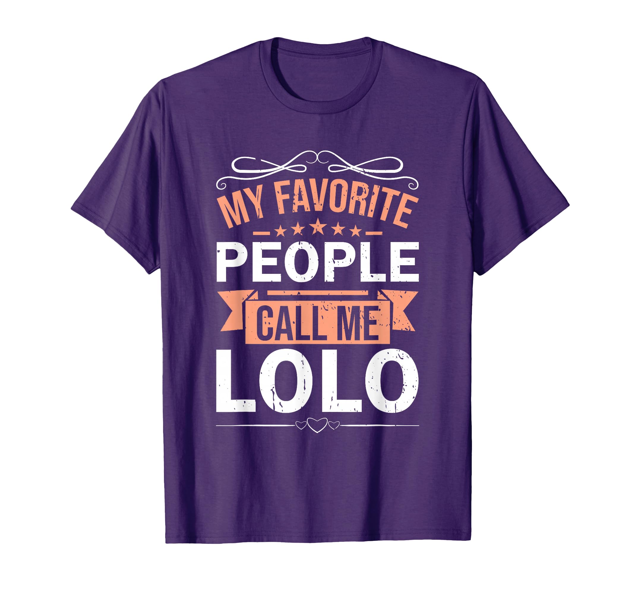 My Favorite People Call Me Lolo Fathers Day T-Shirt - Graphic Print Unisex - T-Shirt, Sweatshirt, Hoodie