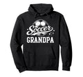 Soccer Grandpa Family Matching Soccer Hoodie - Trendy Graphic Men Women - T-Shirt, Sweatshirt, Hoodie