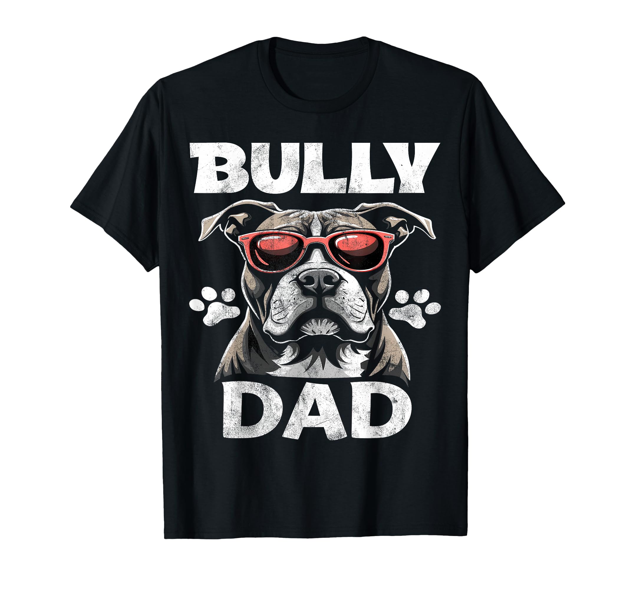 American Bully Dog Dad T-Shirt - Novelty Apparel Men Women - T-Shirt, Sweatshirt, Hoodie