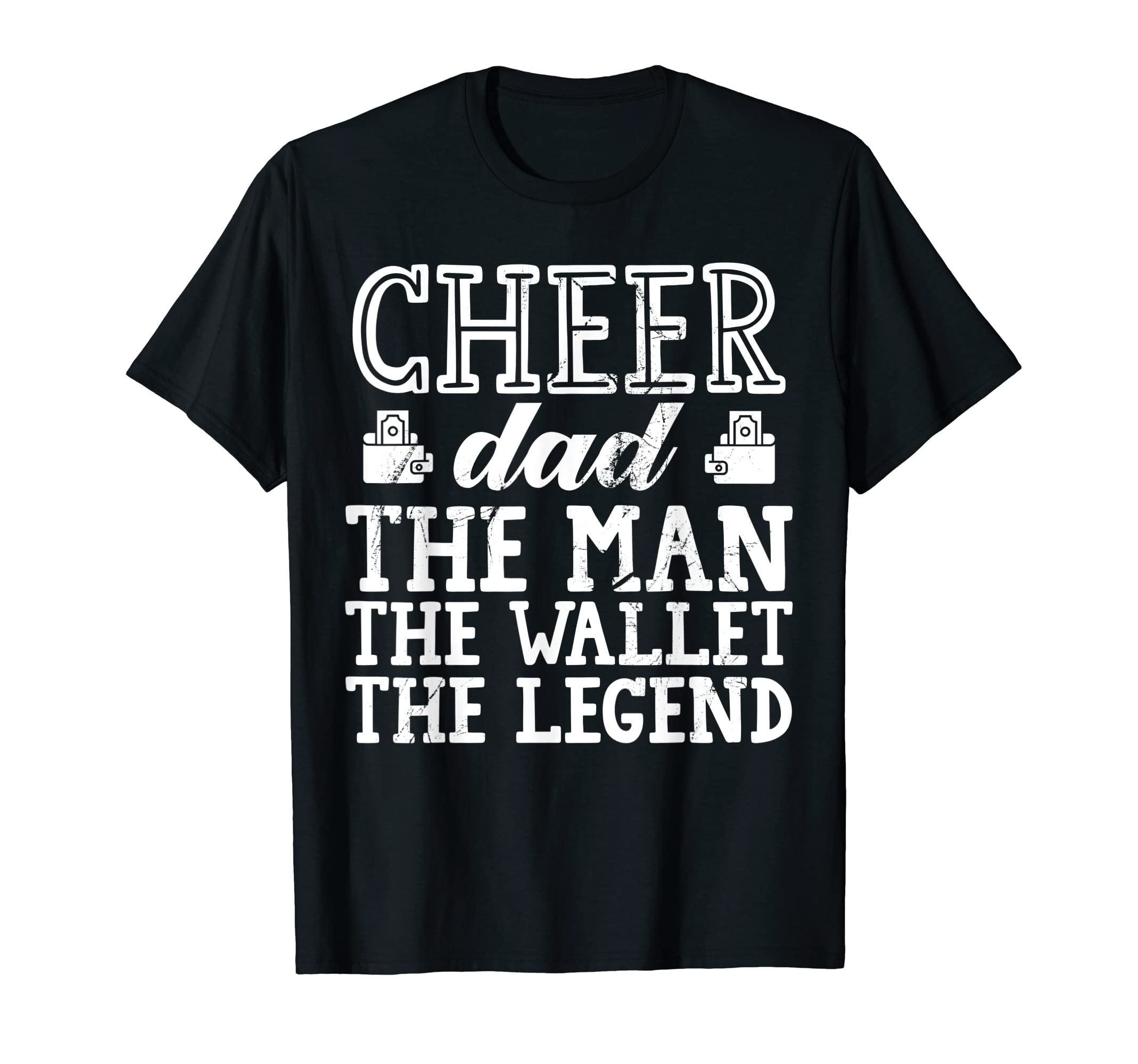Mens Funny Cheerleader Dad Wallet T-Shirt - Minimalist Print for Adults - T-Shirt, Sweatshirt, Hoodie