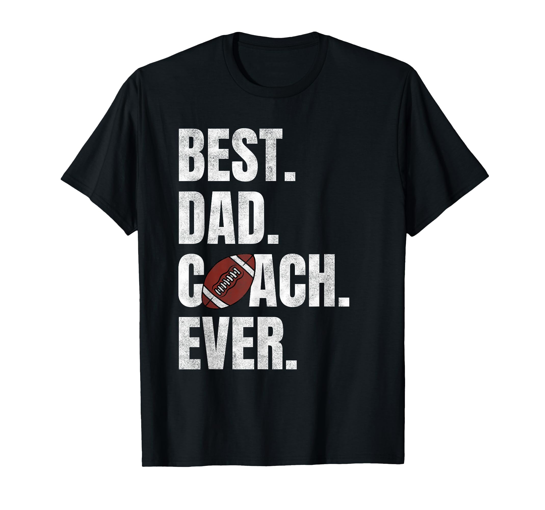 Best Dad Coach Ever Funny Football T-Shirt - Trendy Graphic for Adults - T-Shirt, Sweatshirt, Hoodie