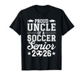 Proud Uncle 2026 Senior Soccer Graduate T-Shirt - Aesthetic Graphic Unisex - T-Shirt, Sweatshirt, Hoodie