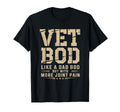 Funny Vet Bod Like Dad Bob T-Shirt - Fun Novelty Design for Adults - T-Shirt, Sweatshirt, Hoodie