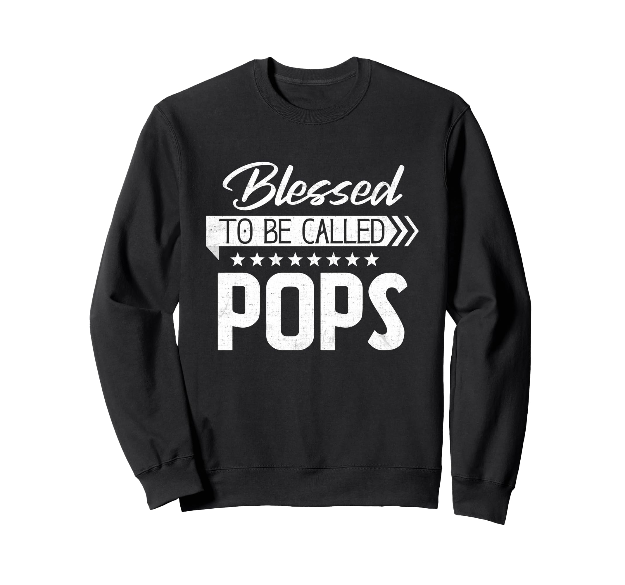 Blessed To Be Called Pops Happy Sweatshirt - Minimalist Print for Adults - T-Shirt, Sweatshirt, Hoodie