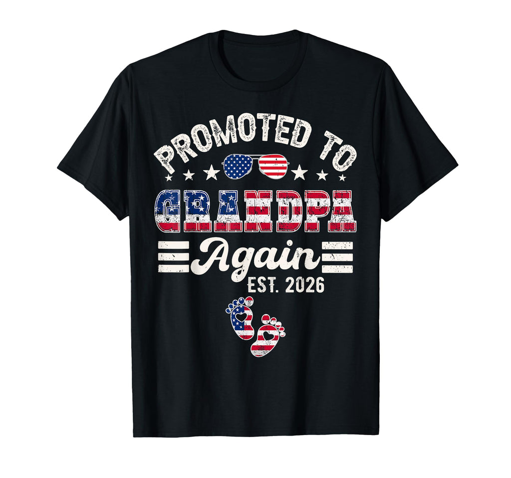 Promoted To Grandpa Again 2026 Flag T-Shirt - Graphic Print Men Women - T-Shirt, Sweatshirt, Hoodie