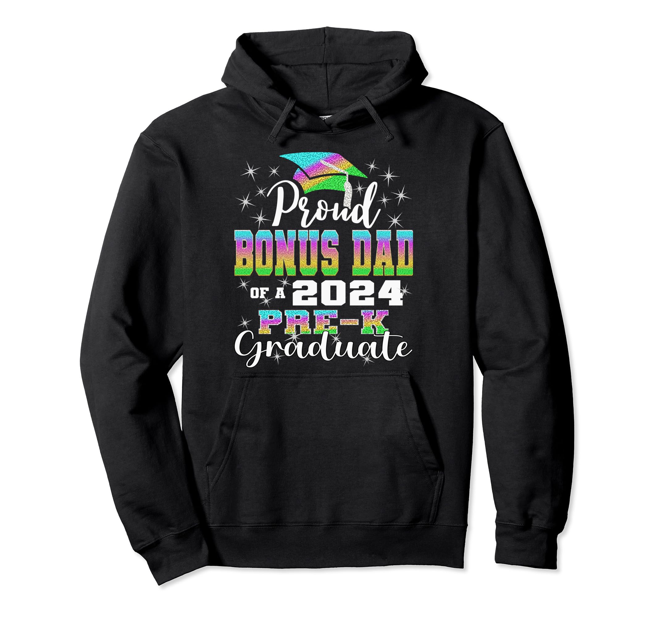 Proud Bonus Dad Prek School Graduate Hoodie - Custom Art Print Men Women - T-Shirt, Sweatshirt, Hoodie