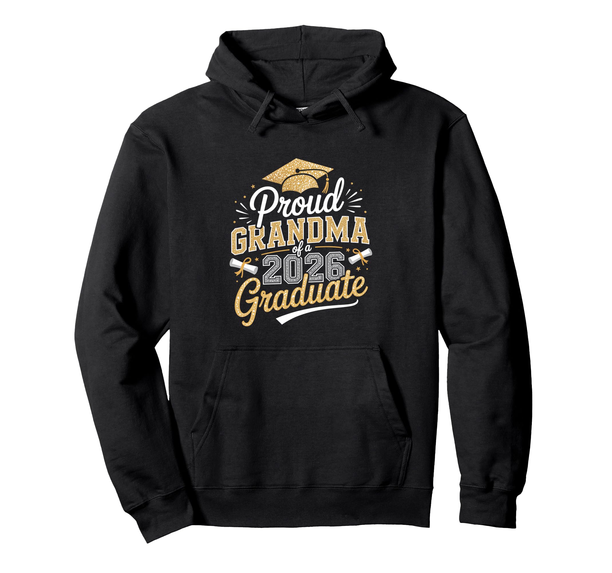 Proud Grandma 2026 Graduate Graduation Hoodie - Streetwear Style Unisex - T-Shirt, Sweatshirt, Hoodie