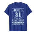 Funny 31 Year Old Gift 31St Birthday T-Shirt - Casual Everyday Wear Unisex - T-Shirt, Sweatshirt, Hoodie
