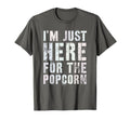 Funny Im Just Here Popcorn Game Day T-Shirt - Custom Art Print Men Women - T-Shirt, Sweatshirt, Hoodie