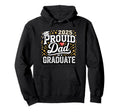 Proud Dad 2025 Graduate Celebration Hoodie - Unique Graphic for Adults - T-Shirt, Sweatshirt, Hoodie