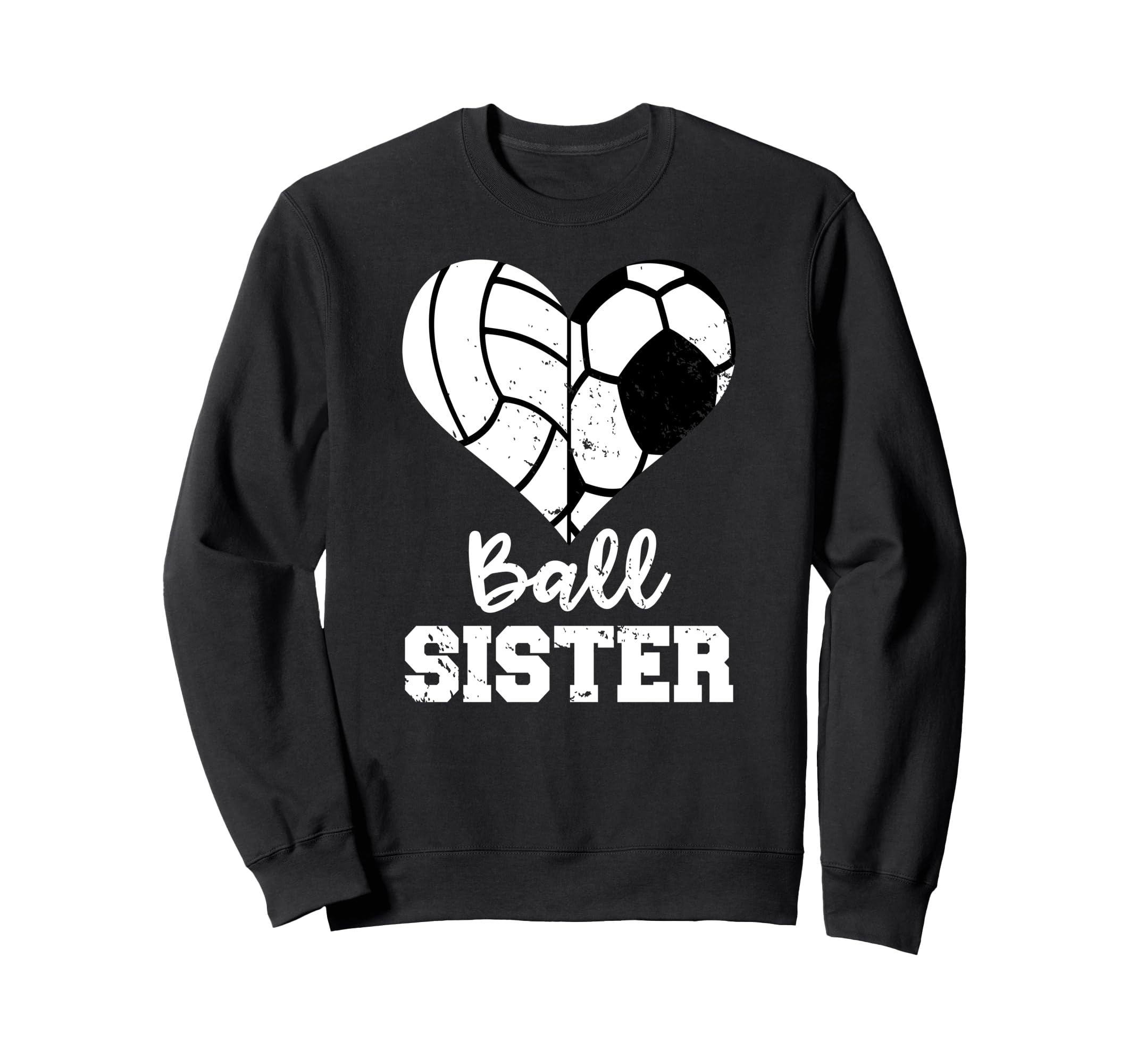 Soccer Volleyball Sister Funny Ball Sweatshirt - Custom Art Print Unisex - T-Shirt, Sweatshirt, Hoodie
