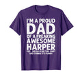 Dad Harper Gift Fathers Day Funny T-Shirt - Fun Novelty Design for Adults - T-Shirt, Sweatshirt, Hoodie